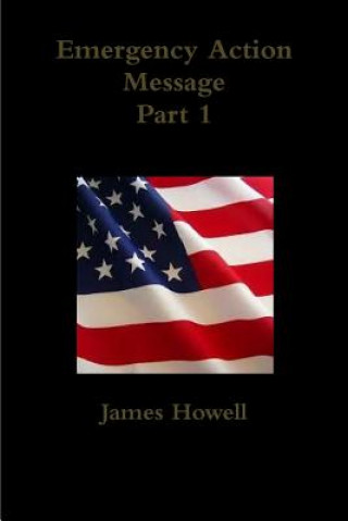 Книга Emergency Action Message Part 1 James Howell