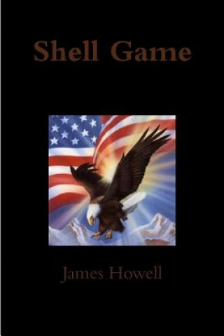 Knjiga Shell Game James Howell