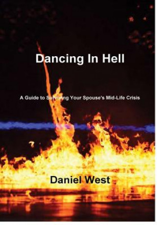 Книга Dancing in Hell Daniel West
