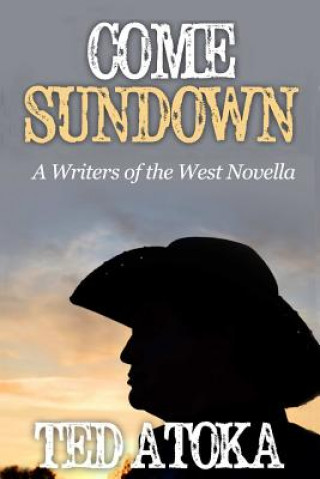 Book Come Sundown Ted Atoka