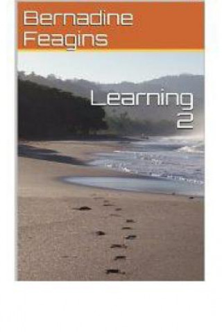 Knjiga Learning 2 Bernadine Feagins