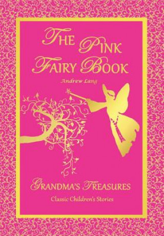 Kniha Pink Fairy Book - Andrew Lang ANDREW LANG