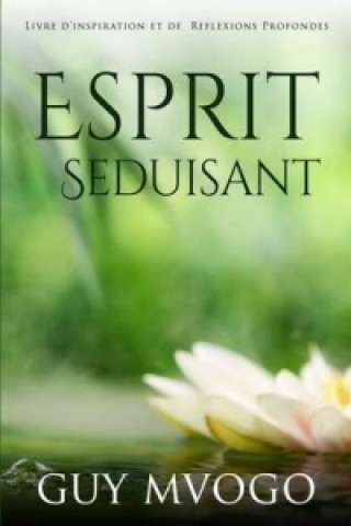 Knjiga Esprit Seduisant GUY MVOGO