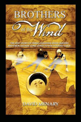 Carte Brothers of the Wind David Menary