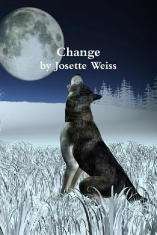 Knjiga Change Josette Weiss