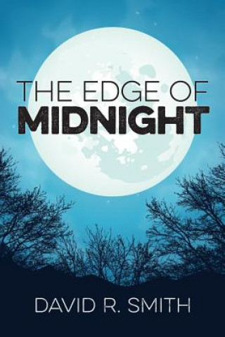 Kniha Edge of Midnight David R. Smith