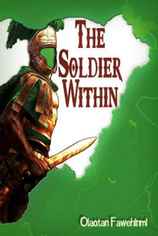 Книга Soldier Within Olaotan Fawehinmi