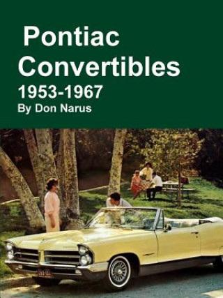 Książka Pontiac Convertibles 1953-1967 Don Narus