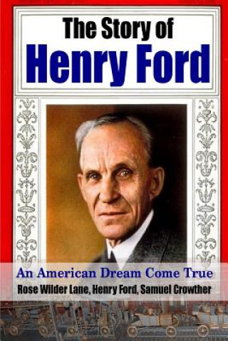 Carte Story of Henry Ford - an American Dream Cone True Henry Ford