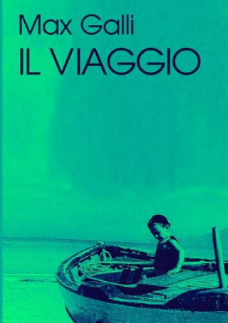 Kniha Viaggio Max Galli
