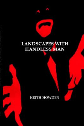 Carte Landscapes with Handless Man Keith Howden