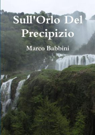 Carte Sull'orlo Del Precipizio MARCO BABBINI