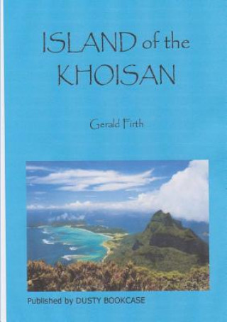 Carte Island of the Khoisan Gerald Firth