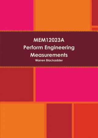 Livre Mem12023a Perform Engineering Measurements Warren Blackadder