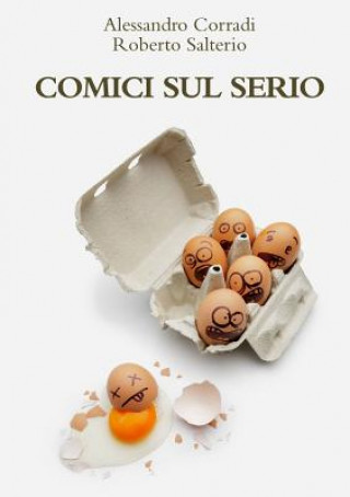 Kniha Comici Sul Serio Alessandro Corradi