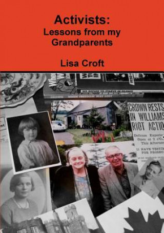 Knjiga Activists: Lessons from My Grandparents Lisa Croft