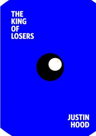 Książka King of Losers Justin Hood