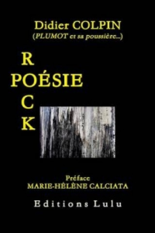 Knjiga Poesie Rock... Didier Colpin