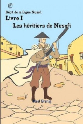 Книга Heritiers De Nusofi Mael Granig