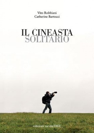 Книга Cineasta Solitario Vito Robbiani