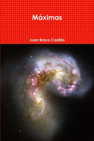 Książka Maximas Juan Bravo Castillo