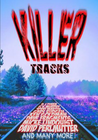 Kniha Killer Tracks Thirteen O'clock Press