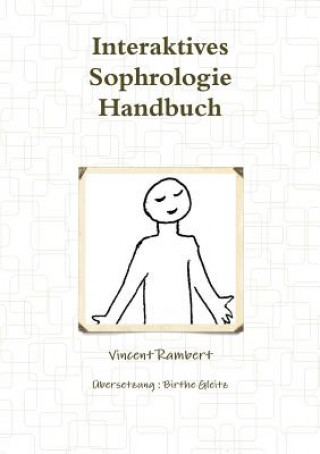 Könyv Interaktives Sophrologie Handbuch Vincent Rambert