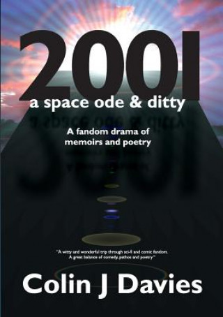 Kniha 2001: a space ode and ditty Colin J. Davies