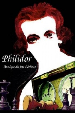 Книга Analyse Du Jeu D'echecs Philidor