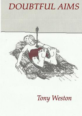 Book Doubtful Aims Tony Weston