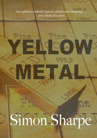 Книга Yellow Metal Simon Sharpe