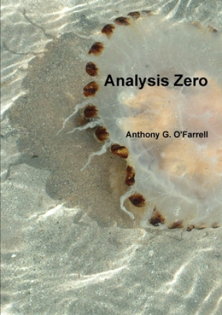 Kniha Analysis Zero Anthony G. O'Farrell