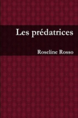Книга Predatrices Roseline Rosso