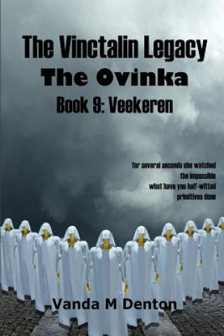 Kniha Vinctalin Legacy the Ovinka: Book 9 Veekeren Vanda Denton