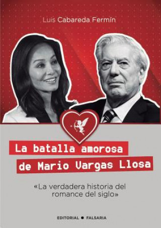Könyv Batalla Amorosa De Mario Vargas Llosa Luis Cabareda Fermin