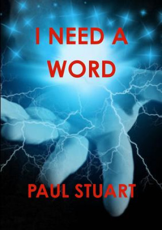 Kniha I Need A Word Paul Stuart