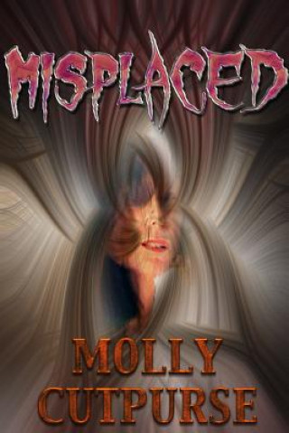 Książka Misplaced Molly Cutpurse