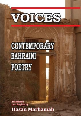 Kniha Voices: Contemporary Bahraini Poetry Hasan Marhamah