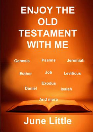 Carte Enjoy the Old Testament with me June Little
