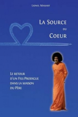 Kniha Source Du Coeur Lionel MASSART