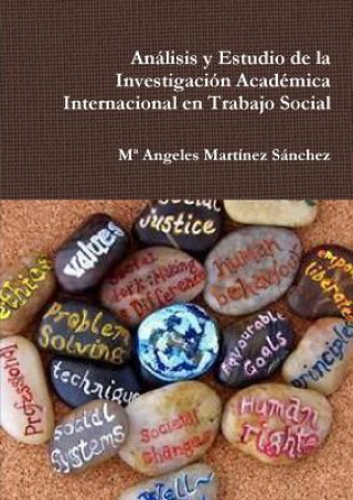 Carte Analisis y Estudio De La Investigacion Academica Internacional En Trabajo Social M* Angeles Martinez Sanchez
