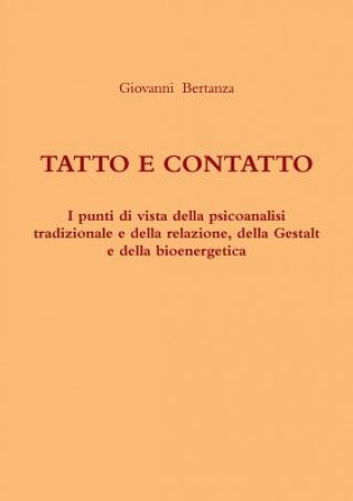 Knjiga Tatto E Contatto Giovanni Bertanza