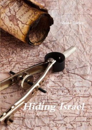 Libro Hiding Israel Shane Turley