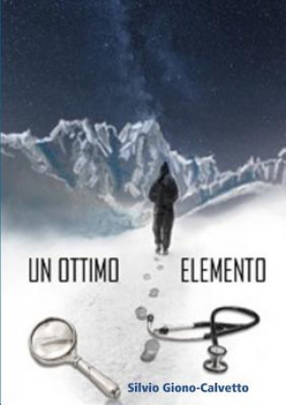 Knjiga Ottimo Elemento Silvio Giono-Calvetto
