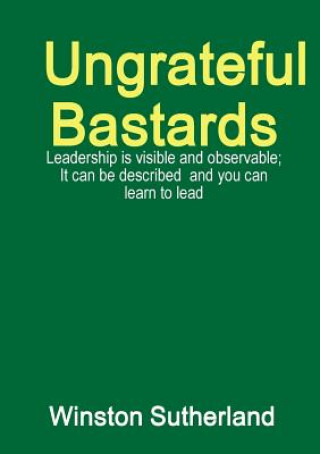 Carte Ungrateful Bastards Winston Sutherland