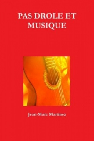 Carte Pas Drole Et Musique Jean-Marc Martinez