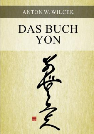 Kniha Buch Yon Anton W. Wilcek