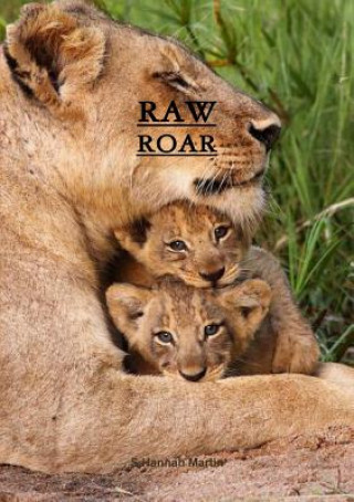 Knjiga Raw/Roar S Hannah Martin