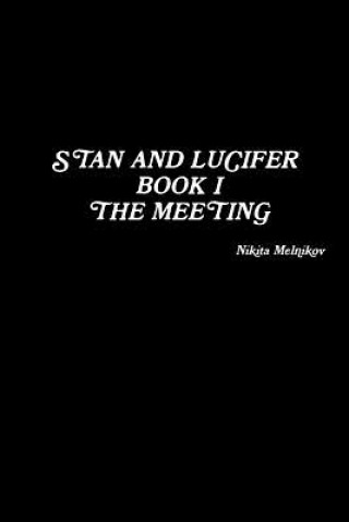 Libro Stan and Lucifer. Book I. the Meeting Nikita Melnikov