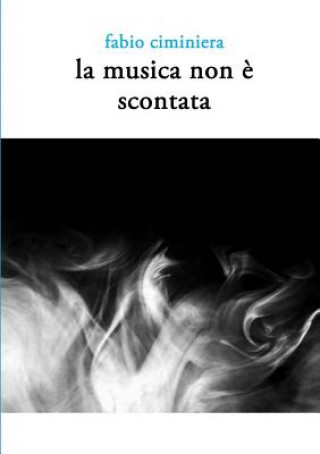 Carte Musica Non e Scontata Fabio Ciminiera